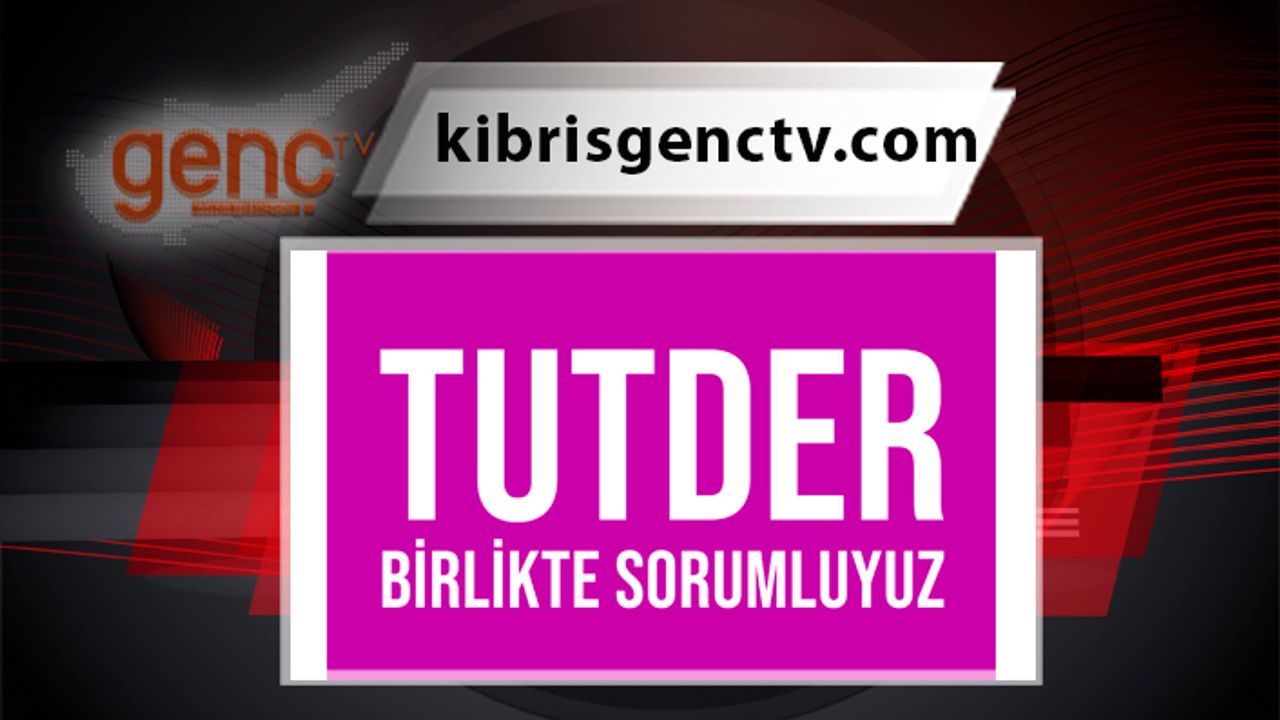 TUTDER: “Hükümet şiddete karşı sıfır tolerans izlemeli”
