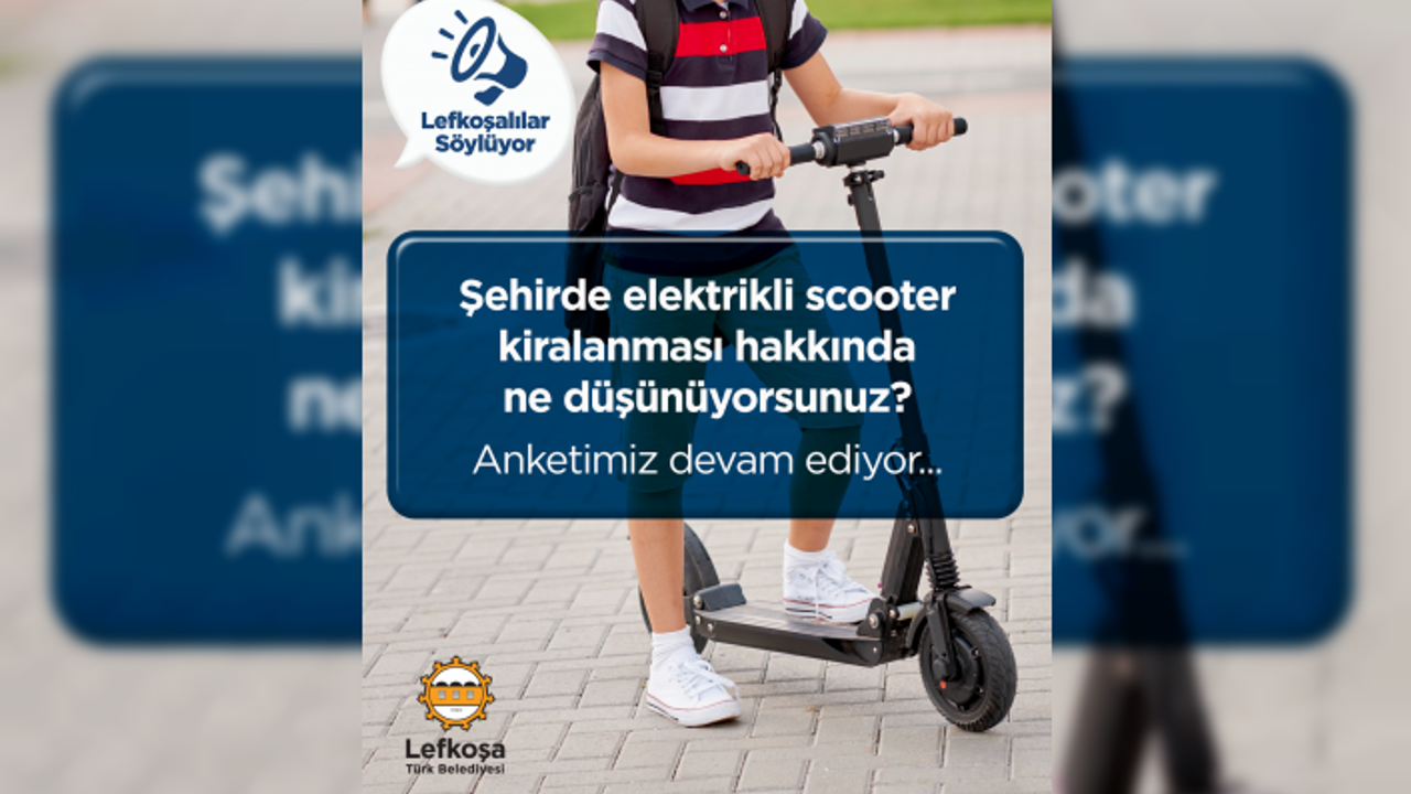 LTB elektrikli scooter kiralanması konusunda anket başlattı