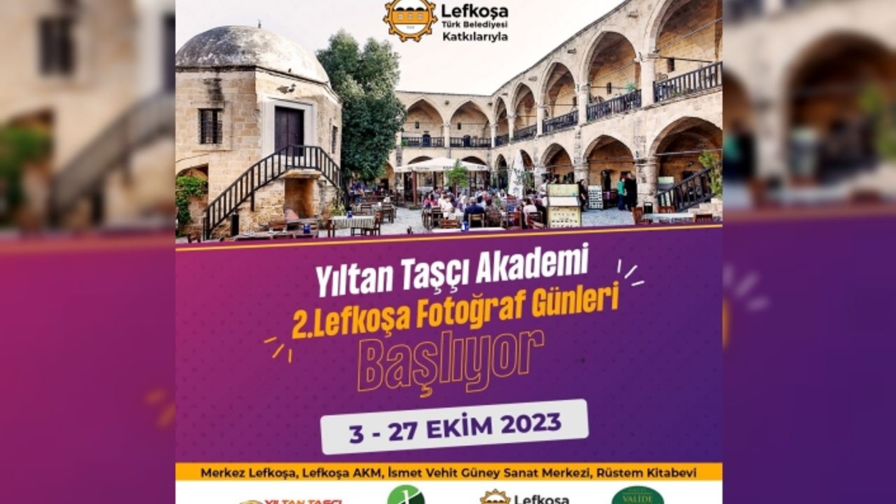 Yıltan Taşçı Akademi Lefkoşa Fotoğraf Günleri başlıyor