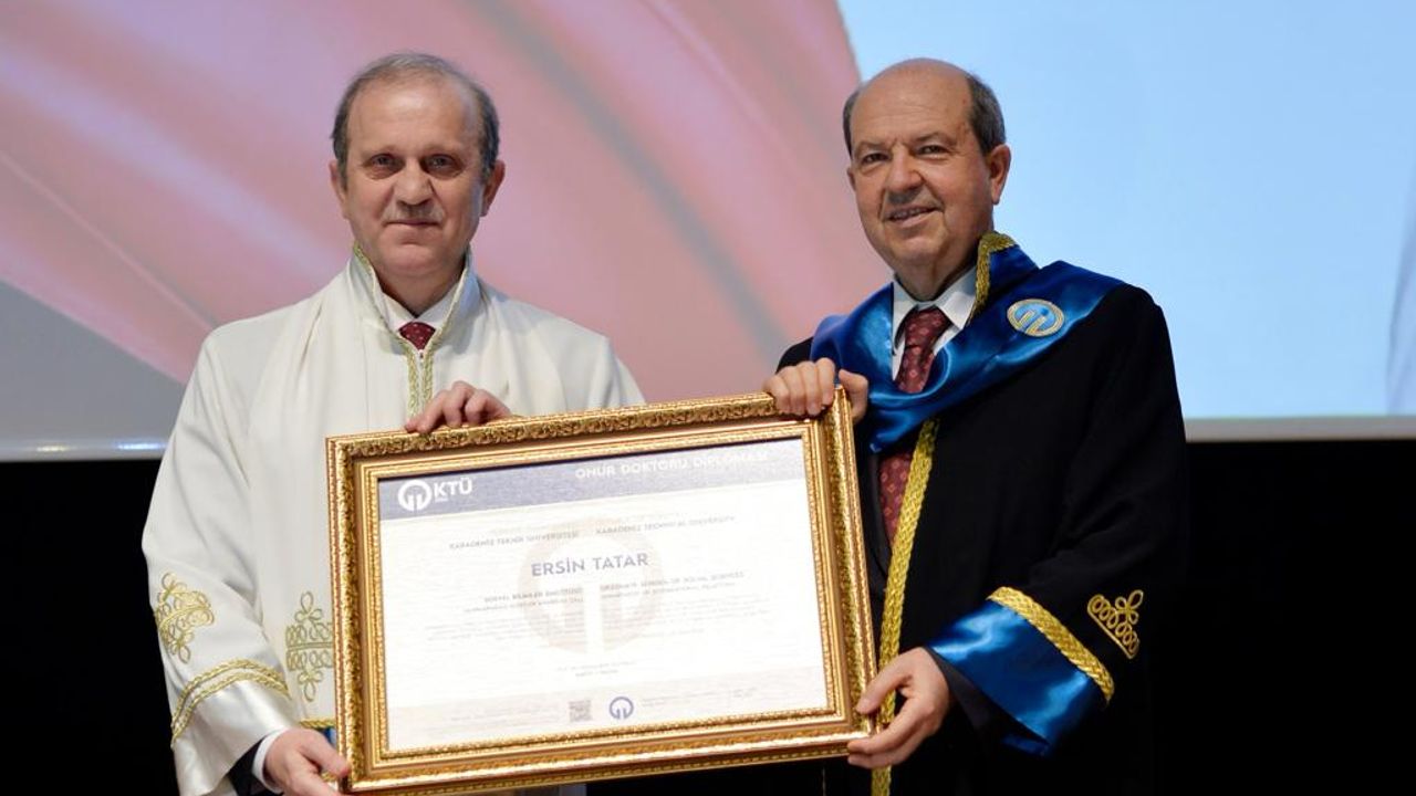 Cumhurbaşkanı Tatar’a Karadeniz Teknik Üniversitesi’nde fahri doktora tevdi edildi