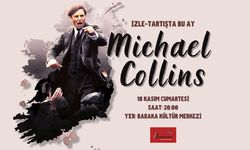 Baraka Kültür Merkezi’nin “Sun İzle Tartış” etkinliğinde Michael Collins filmi izlenecek