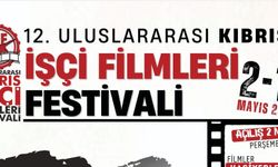12. Uluslararası Kıbrıs İşçi Filmleri Festivali başlıyor