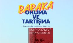 Baraka Okuma Grubu “Marksizm ve Birey Sorunsalı” kitabıyla okumalarına devam ediyor
