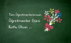 Öğretmenler Günü mesajları...