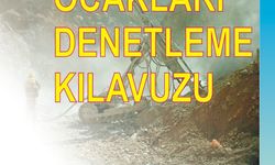 Taş ocakları denetleme kılavuzu hazırlandı