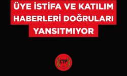 CTP: “Üye İstifa ve Katılım Haberleri Gerçeği Yansıtmıyor”