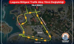 Laguna bölgesinde trafik akış yönü değiştiriliyor