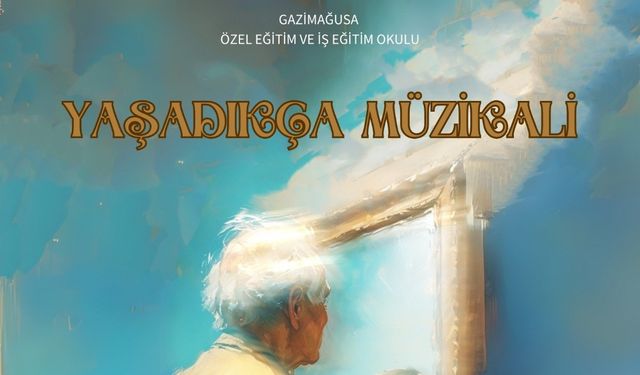 "Yaşadıkça Müzikali" bu akşam sahnelenecek