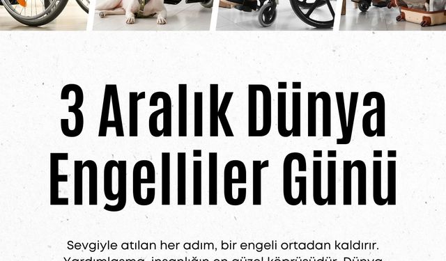 3 Aralık Dünya Engelliler Günü… KTTTB: “Engelleri kaldırmak hepimizin sorumluluğudur”