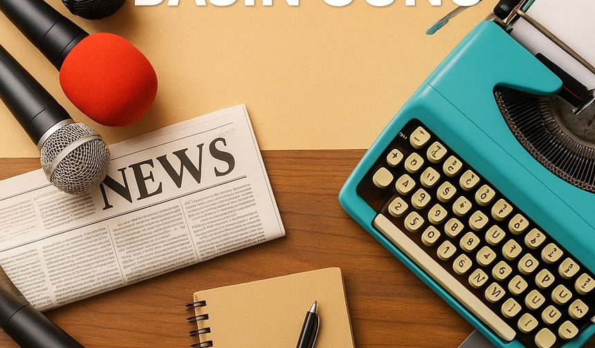Arıklı, Berova ve Çavuş’tan 11 Temmuz Basın Günü mesajı