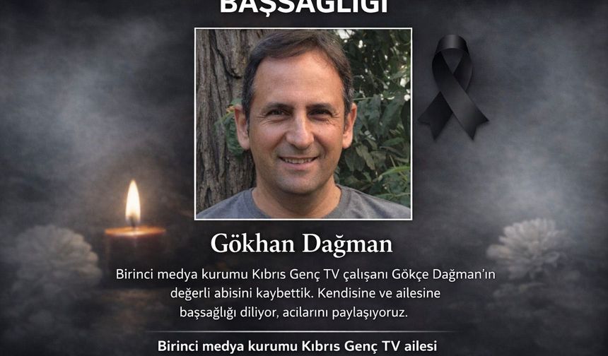Gökhan Dağman'ın ölümü büyük üzüntü yarattı