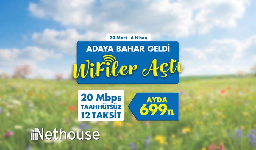 Nethouse’tan Bahara Özel Büyük İnternet Kampanyası