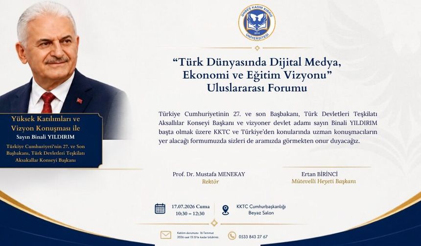 Binali Yıldırım, KKTC’de düzenlenecek uluslararası foruma katılacak