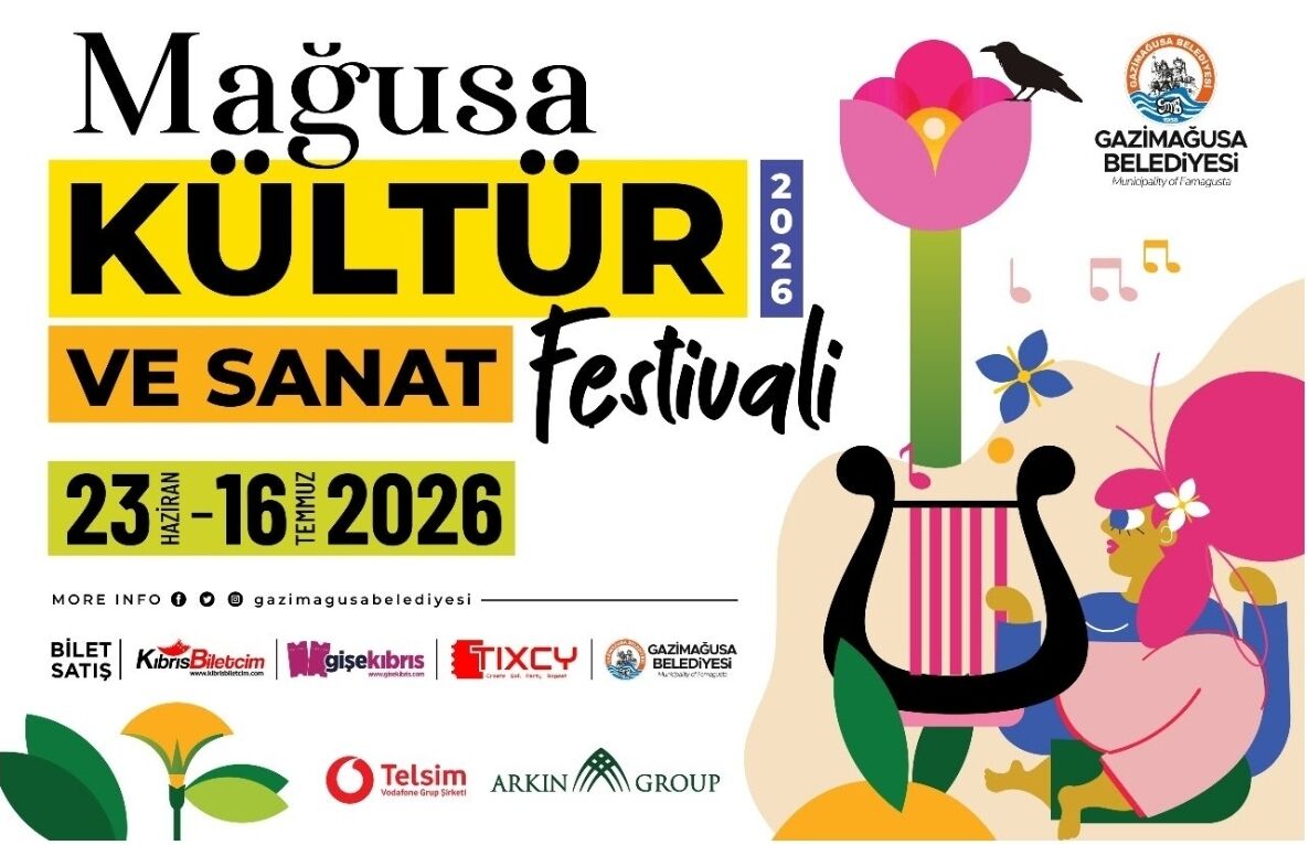 26. ULUSLARARASI MAĞUSA KÜLTÜR SANAT FESTİVALİ 23 HAZİRAN'DA BAŞLIYOR